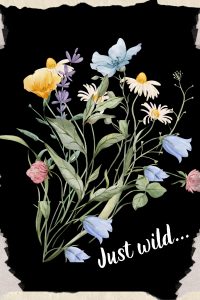 Wild Florals - Digital Download
